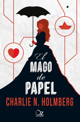Kniha El mago de papel CHARLIE N. HOLMBERG