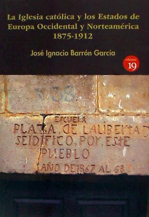 Kniha La Iglesia católica y los Estados de Europa Occidental y norteamérica 1875-1912 