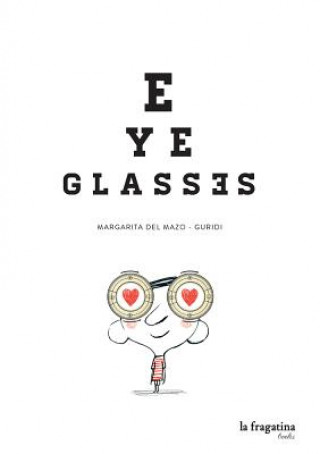 Kniha Eye glasses Margarita del Mazo Fernández