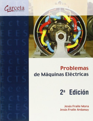 Carte Problemas resueltos de máquinas eléctricas JESUS FRAILE MORA