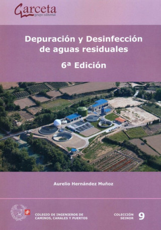 Книга DEPURACION Y DESIFECCION AGUAS RESIDUALES AURELIO HERNANDEZ MUÑOZ