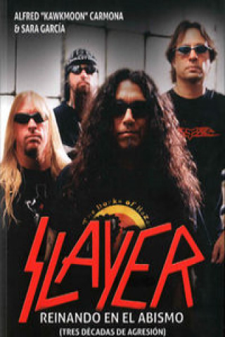 Книга Slayer : reinando en el abismo 