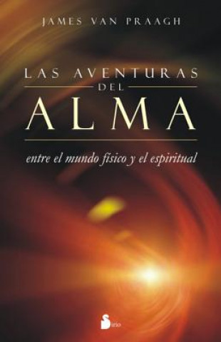 Kniha Las Aventuras del Alma James Van Praagh