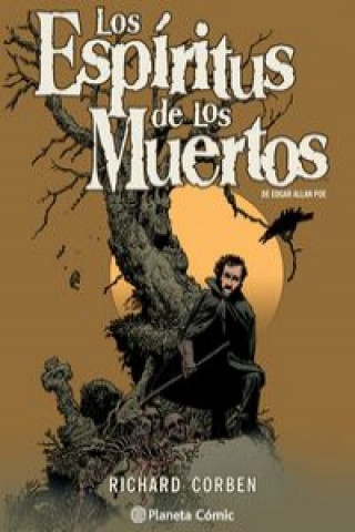Kniha Los espíritus de los muertos de Edgar Allan Poe RICHARD CORBEN