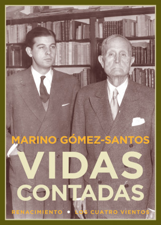 Libro Vidas contadas MARINO GOMEZ-SANTOS