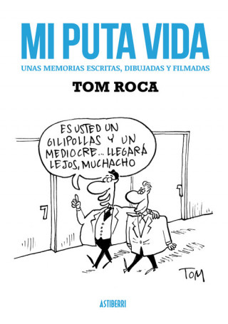 Knjiga Mi puta vida Tom Roca