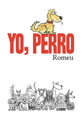 Knjiga Yo, perro CARLOS ROMEU