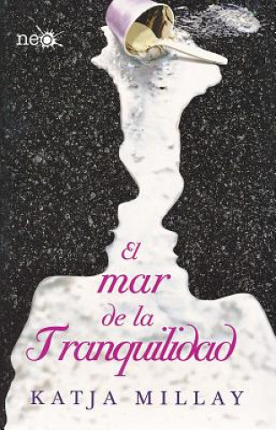 Könyv El Mar de La Tranquilidad Katja Millay