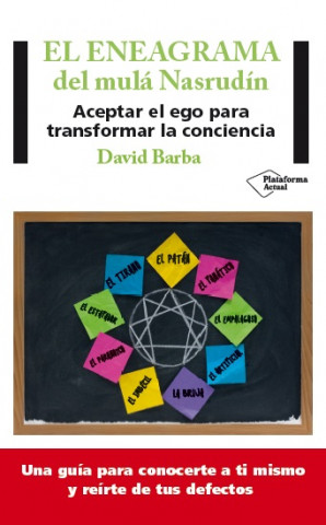 Книга El eneagrama del mulá Nasrudín: Aceptar el ego para transformar la conciencia DAVID BARBA