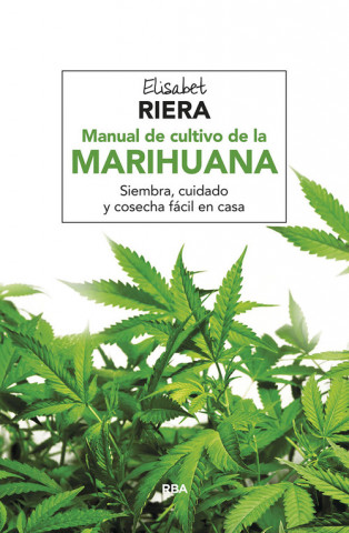 Книга Manual de cultivo de la marihuana ELISABET RIERA MILLAN