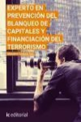 Kniha Experto en prevención del blanqueo de capitales y financiación del terrorismo Almudena Carmona Ruiz