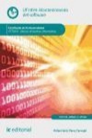 Kniha Mantenimiento del software : gestión de sistemas informáticos Rafael Jesús Pérez Carvajal
