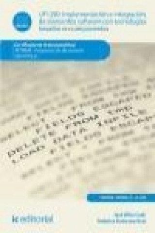 Книга Implementación e integración de elementos software con tecnologías basadas en componentes. ifct0609 - programación de sistemas informáticos Federico Huércano Ruíz