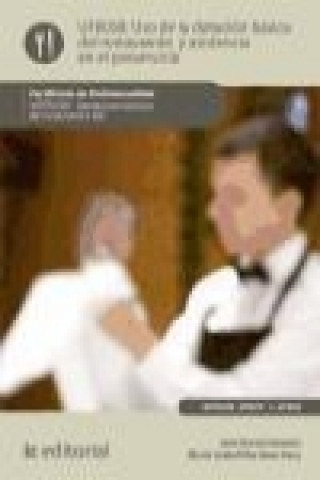 Könyv Uso de la dotación básica del restaurante y asistencia en el preservicio. hotr0208 - operaciones básicas del restaurante y bar José García Azcona