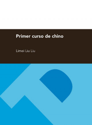 Carte Primer curso de chino Limei Liu