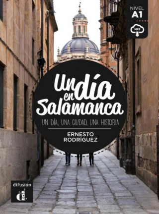 Knjiga Un dia en Salamanca Rodriguez Ernesto