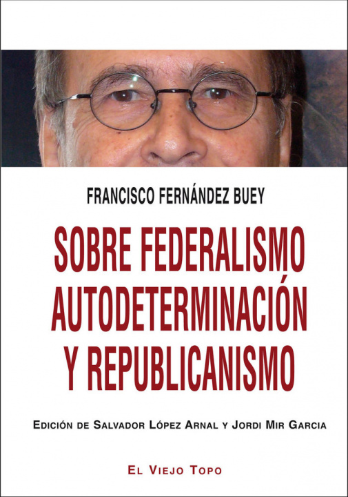 Kniha Sobre federalismo autodeterminación y republicanismo 