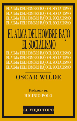 Książka El Alma del Hombre bajo el Socialismo Oscar Wilde