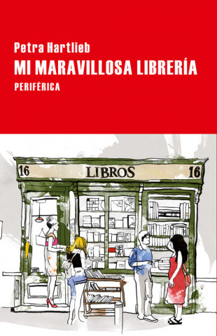 Carte Mi maravillosa librería PETRA HARTLIEB