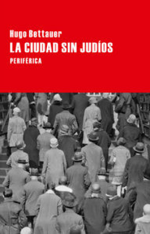 Buch La ciudad sin judíos 