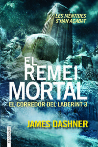 Buch El remei mortal. El corredor del laberint 3 JAMES DASHNERM