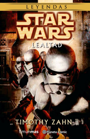 Kniha Star Wars: Lealtad Timothy Zahn