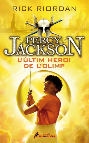 Kniha L'últim heroi de l'Olimp. Percy Jackson i els Déus de l'Olimp V Rick Riordan