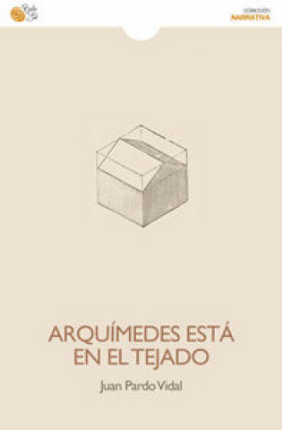 Книга Arquímedes está en el tejado 