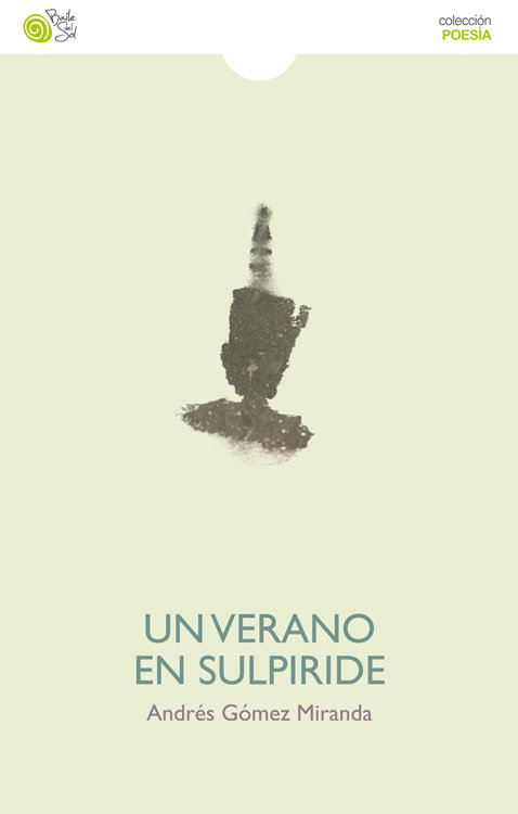 Buch Un verano en sulpiride GOMEZ MIRANDA