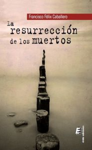 Книга La resurrección de los muertos 