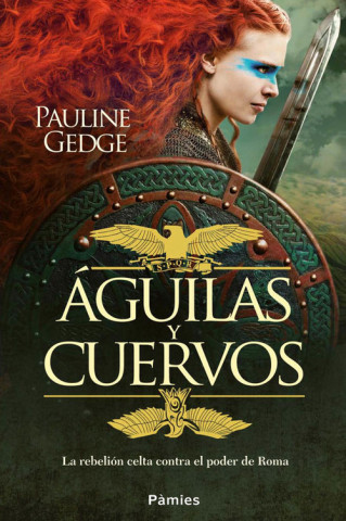 Knjiga Águilas y cuervos PAULINE GEDGE