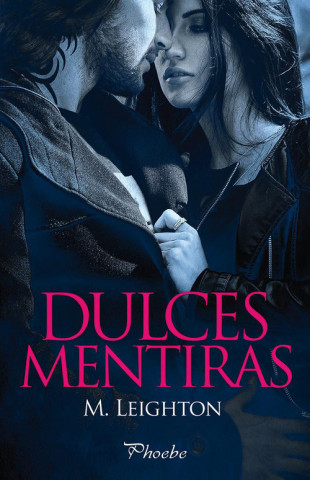 Libro Dulces mentiras M. LEIGHTON