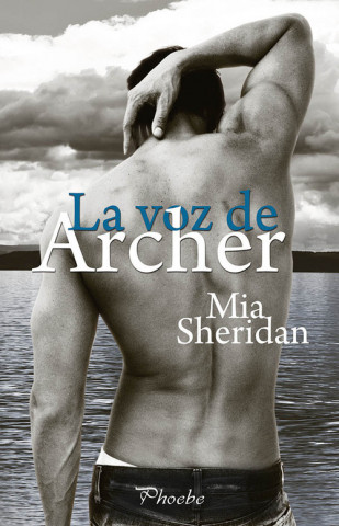 Könyv La voz de Archer MIA SHERIDAN