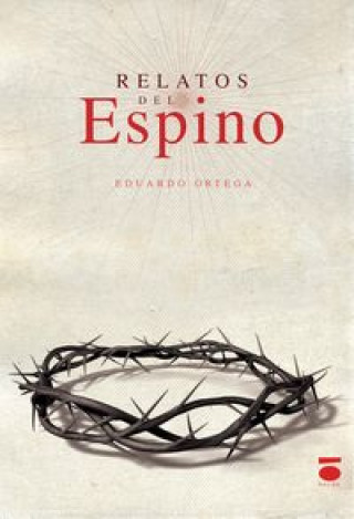 Βιβλίο Relatos del espino Ortega Martín