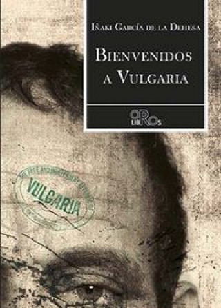 Kniha Bienvenidos a Vulgaria 