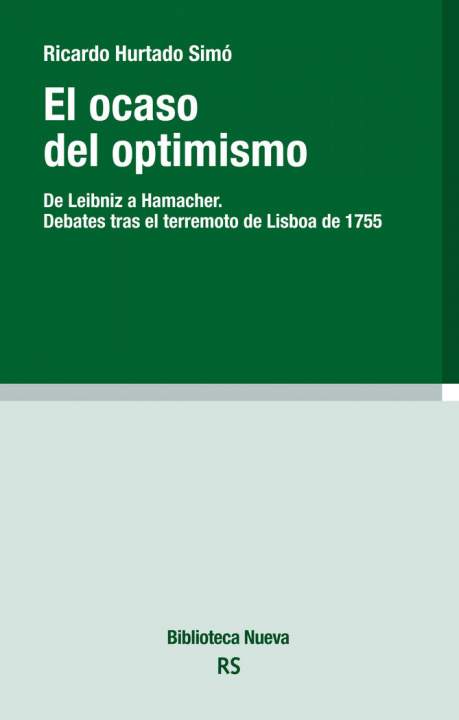 Książka El ocaso del optimismo. debates tras el terremoto de Lisboa de 1755 