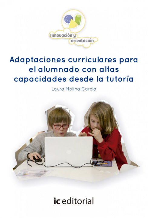 Carte Adaptaciones curriculares para el alumnado con altas capacidades desde la tutoría Laura Molina García