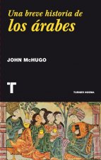 Könyv Breve historia de los árabes JOHN MCHUGO