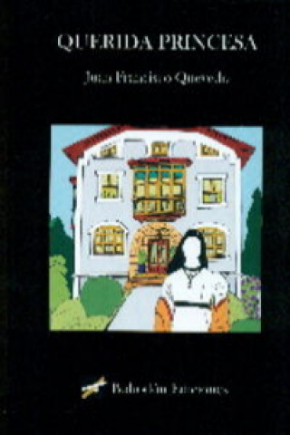 Livre Querida princesa JUAN FRANCISCO QUEVEDO