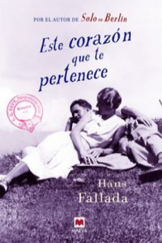 Kniha Este Corazon Que Te Pertenece Hans Fallada