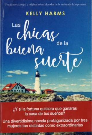 Книга Las chicas de la buena suerte KELLY HARMS