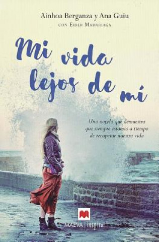 Buch Mi vida lejos de mí 