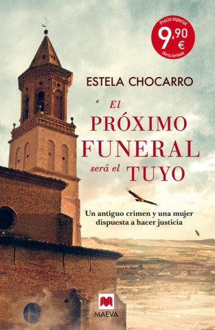 Книга El próximo funeral será el tuyo Especial ESTELA CHOCARRO