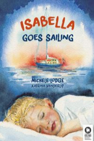 Книга Isabella goes sailing MICHELE LODGE