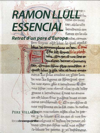 Kniha RAMON LLULL ESSENCIAL: Retrat d'un pare d'Europa PERE VILLALBA