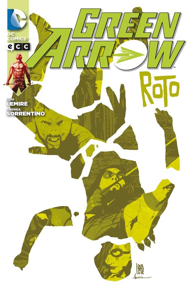 Knjiga Green Arrow. Roto Lemire