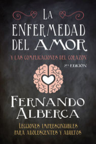 Knjiga La enfermedad del amor : y las complicaciones del corazón 