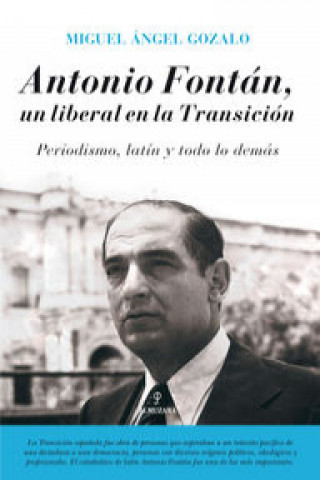 Knjiga Antonio Fontán, un liberal en la Transición 