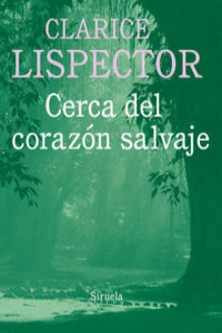 Livre Cerca del corazón salvaje CLARICE LISPECTOR