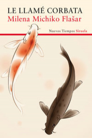 Book Le llamé corbata MILENA MICHIKO